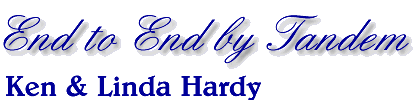 Title banner: End to End by tandem. Ken and Linda Hardy